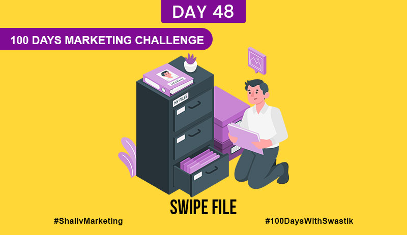 Swipe File – 100 Days Marketing Challenge