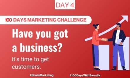 Have you got a business – 100 Days Marketing Challenge