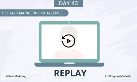 Replay- 100 Days Marketing Challenge
