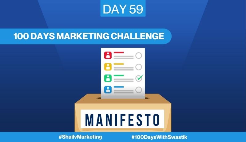 Manifesto – 100 Days Marketing Challenge